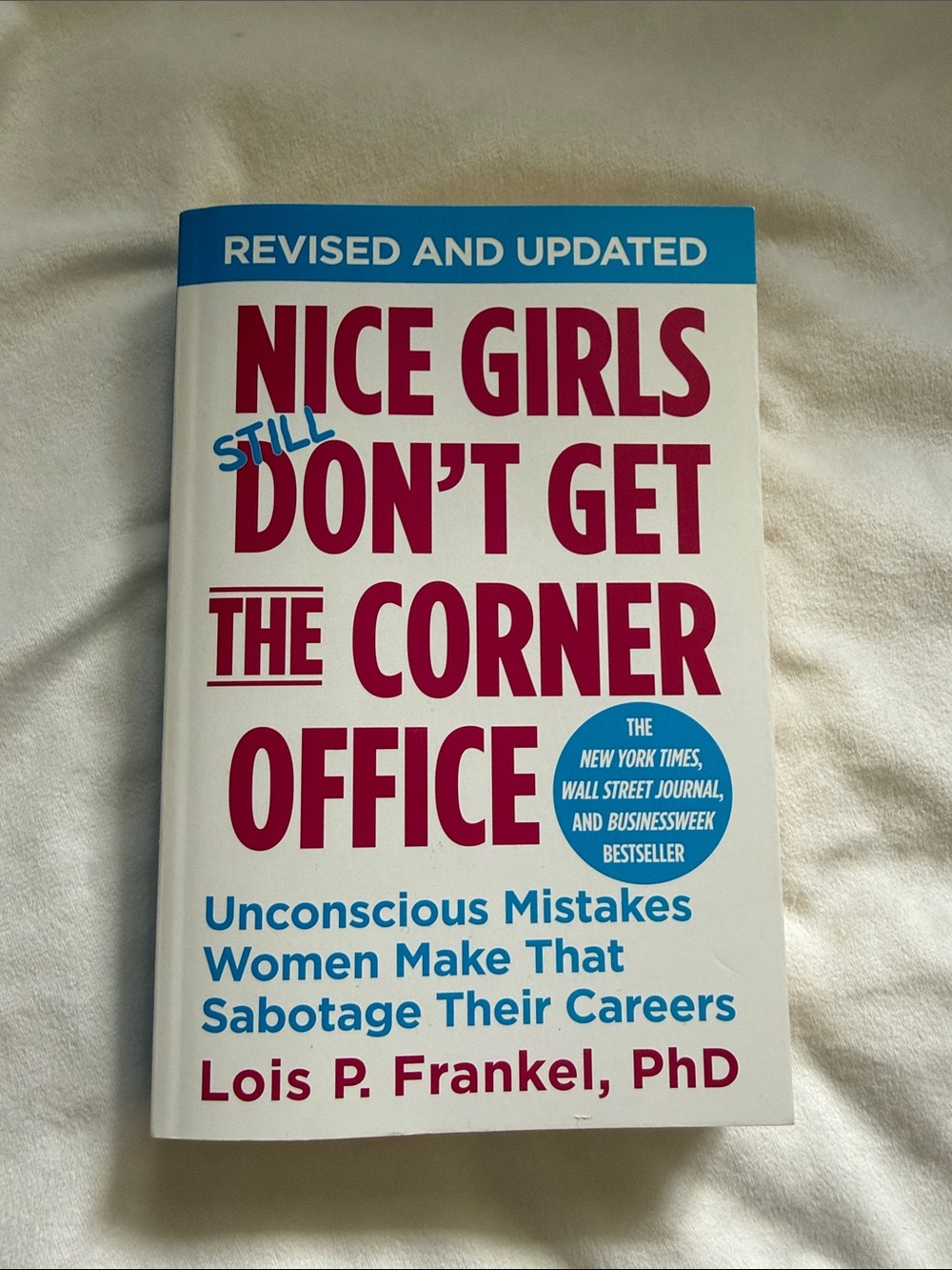 Nice Girls Still Don't Get the Corner Office - White/Blue/Red